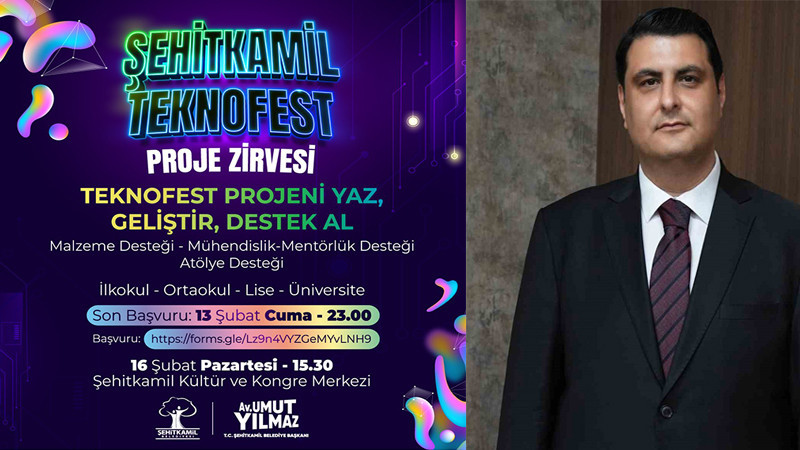 ŞEHİTKAMİL’DE TEKNOFEST PROJE ZİRVESİ BAŞLIYOR